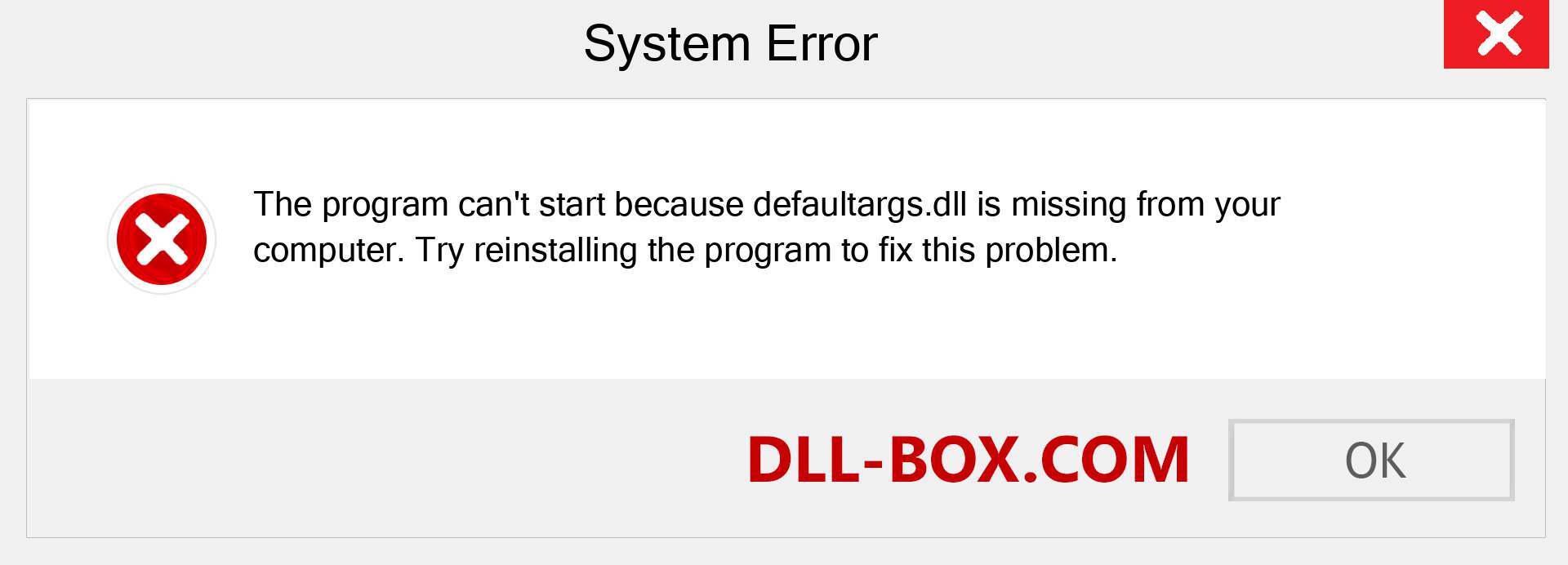  defaultargs.dll file is missing?. Download for Windows 7, 8, 10 - Fix  defaultargs dll Missing Error on Windows, photos, images